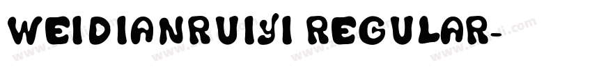weidianruiyi Regular字体转换